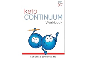 ketoCONTINUUM Workbook: The Steps to be Consistently Keto for Life