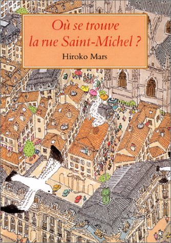 couverture de : O&ugrave; se trouve la rue Saint-Michel ?