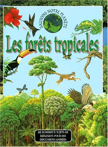 couverture de : Les for&ecirc;ts tropicales