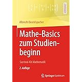 Mathe-Basics zum Studienbeginn: Survival-Kit Mathematik