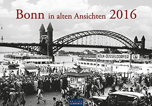 Bonn in alten Ansichten 2016