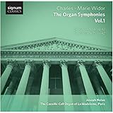 Widor: The Complete Organ Symphonies Vol 1