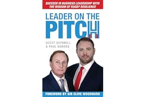 Leader on the Pitch: Succeed in Business Leadership with the Wisdom of Rugby Resilience
