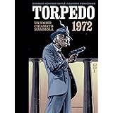 Torpedo 1972. Un uomo chiamato mammola (Vol. 3)