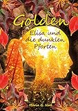 Cover zum Buch Golden: Elisa und die dunklen Pforten