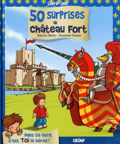 couverture de : 50 surprises au ch&acirc;teau fort