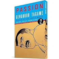 その他 The Passion of Gengoroh Tagame 1 & 2 The Passion of Gengoroh Tagame: Master of Gay Erotic Manga Vol. 1