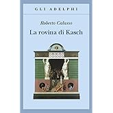 La rovina di Kasch