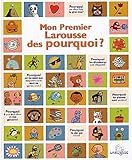 Mon premier Larousse des pourquoi