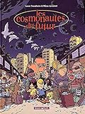 Les Cosmonautes du futur, tome 1