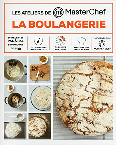 Boulangerie-Les ateliers Masterchef francais Boulangerie-Les ateliers Masterchef francais