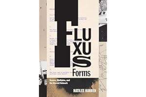 Fluxus Forms: Scores, Multiples, and the Eternal Network
