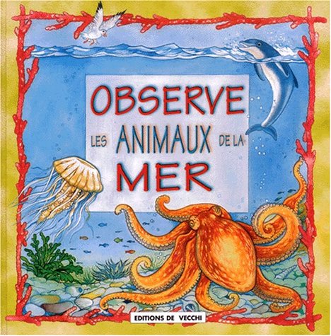 couverture de : Observe les animaux de la mer