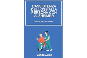 L'Assistenza dell'OSS alla persona con Alzheimer: Spunti per una tesina
