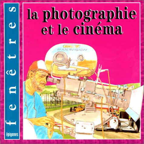 couverture de : La photo & le cin&eacute;ma