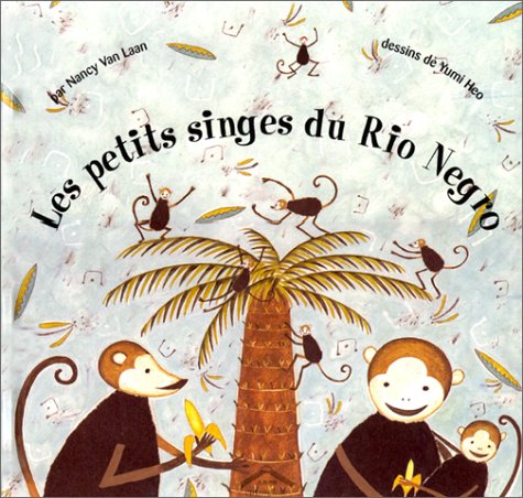 Les petits singes du Rio Negro