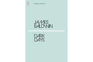 PENGUIN CLASSICS Dark Days: James Baldwin (Penguin Modern)