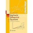 Stochastic Differential Equations: An Introduction with Applications (Universitext)