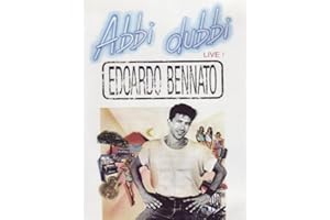Edoardo Bennato - Abbi dubbi - Live!