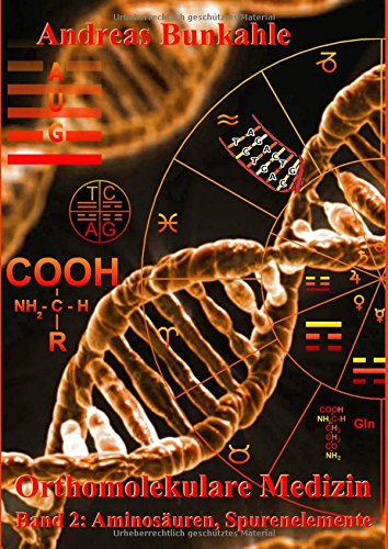 Preisvergleich Produktbild Orthomolekulare Medizin Band 2: Aminosäuren und Spurenelemente