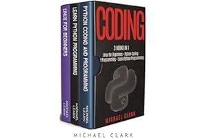 Coding: 3 books in 1: "Python Coding and Programming + Linux for Beginners + Learn Python Programming"