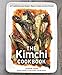 Price comparison product image The Kimchi Cookbook: 60 Traditional and Modern Ways to Make and Eat Kimchi