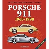 Porsche 911. 1963-1998. Ediz. illustrata