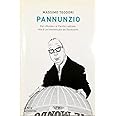 Pannunzio. Dal «Mondo» al Partito Radicale: vita di un intellettuale del Novecento