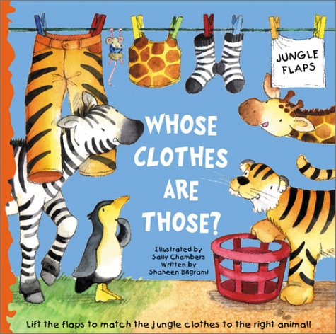 Preisvergleich Produktbild Whose Clothes Are Those (Jungle Flap Books)