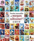 Recettes inavouables et marques cultissimes ! Le best of
