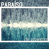  Paraíso de Invierno - 23 Canciones Románticas con Instrumentos Musicales y Sonidos Naturales Relajación