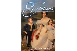 Expectations: A Pride and Prejudice Variation (Obstinate, Headstrong Girl Series)