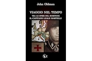 VIAGGIO NEL TEMPO: TRA LE SPIRE DEL ROMITONE