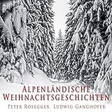 Cover zum Buch Alpenländische Weihnachtsgeschichten