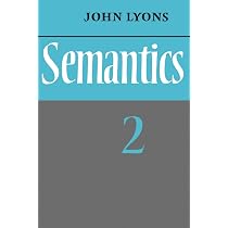 Semantics: Volume 2: 002: Amazon.co.uk: Lyons, John Semantics: Volume 2: 002: Amazon.co.uk: Lyons, John