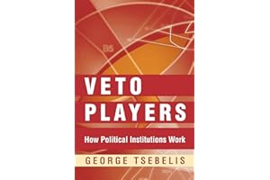 Veto Players: How Political Institutions Work