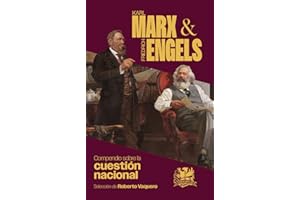 Compendio sobre la cuestión nacional: Karl Marx y Friedrich Engels