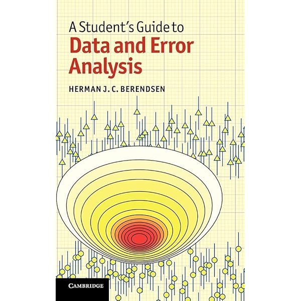 Introduction to Error Analysis: The Study of Uncertainties