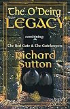 Image de The O'Deirg Legacy: Complete versions of The Red Gate and The Gatekeepers (English Edition)
