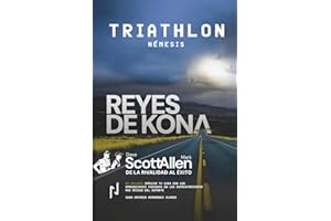 Reyes de Kona. Volumen II: Triathlon Némesis