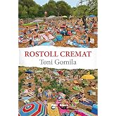 Rostoll cremat