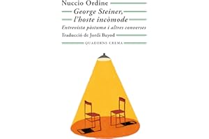George Steiner, l'hoste incòmode: Entrevista pòstuma i altres converses: 112 (Mínima Minor)