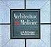 Architecture and Medicine: I.M. Pei Designs the Kirklin Clinic: I.M.Pei Designs and Kirklin Clinic by 