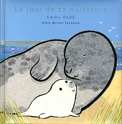 Le  jour de ta naissance