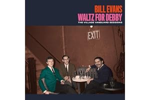 Waltz For Debby: The Village Vanguard Sessions [Bonus Tracks Edition]