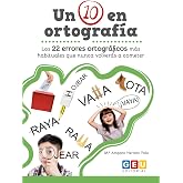 Un 10 en Ortograf&iacute;a: Trabaja los Errores Ortogr&aacute;ficos m&aacute;s Comunes | Material Did&aacute;ctico Educaci&oacute;n Primaria y Secundaria (Mejor