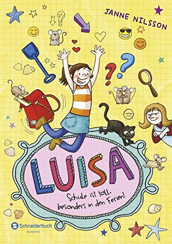 Preisvergleich Produktbild Luisa - Schule ist toll, besonders in den Ferien!