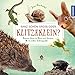 Ganz schön groß oder klitzeklein?: Unsere Tiere in Haus und Garten in voller Lebensgröße by