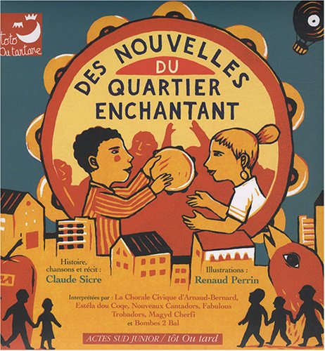 couverture de : Des nouvelles du quartier enchantant