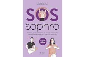 SOS Sophrologie - Sommeil, stress, confiance en soi : 60 techniques de sophrologie pour vivre mieux au quotidien: Sommeil, stress, confiance en soi : ... de sophrologie pour vivre mieux au quotidien